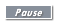 Pause